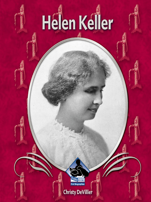 Title details for Helen Keller by Christy DeVillier - Available